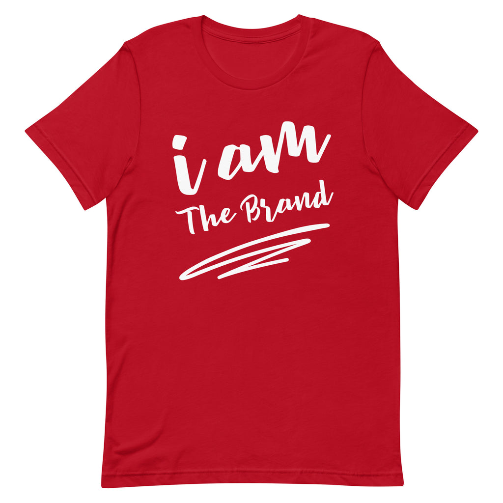 I Am The Brand T-Shirt