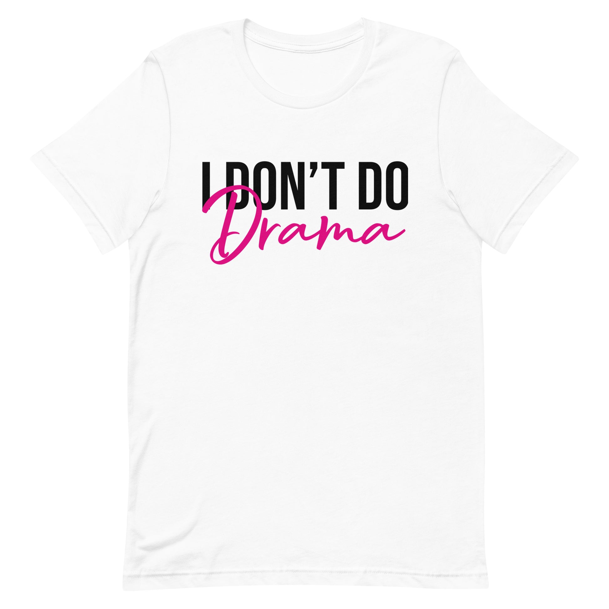 I Don’t Do Drama White & Pink T-shirt
